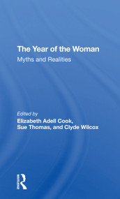 The Year Of The Woman (Myths And Realities) by Elizabeth Adell Cook, Sue Thomas, Clyde Wilcox, 9780367274290