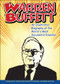 Warren Buffett (An Illustrated Biography of the World's Most Successful Investor) by Ayano Morio, 9780470821534