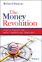 The Money Revolution (How to Finance the Next American Century) by Richard Duncan, 9781119856269