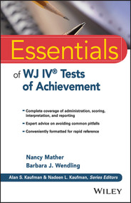 Essentials of WJ IV Tests of Achievement by Nancy Mather, Barbara J. Wendling, 9781118799154