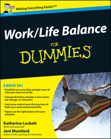 Work-Life Balance For Dummies by Jeni Mumford, Katherine Lockett, 9780470713808