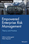 Empowered Enterprise Risk Management (Theory and Practice) by Hakan Jankensgard, Petter Kapstad, 9781119700159