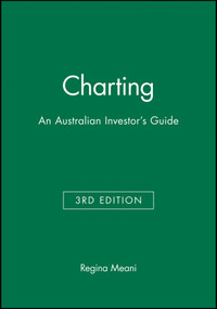 Charting (An Australian Investor's Guide) by Regina Meani, 9781876627041