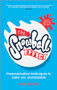 The Snowball Effect (Communication Techniques to Make You Unstoppable) by Andy Bounds, 9780857083975