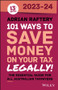 101 Ways to Save Money on Your Tax - Legally! 2023-2024 by Adrian Raftery, 9781394188635
