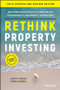 Rethink Property Investing, Fully Updated and Revised Edition (Become Financially Free with Commercial Property Investing) by Scott O'Neill, Mina O'Neill, 9781394188574