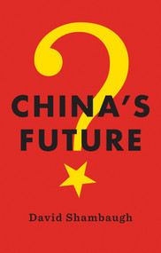 China's Future - 9781509507146 by David Shambaugh, 9781509507146