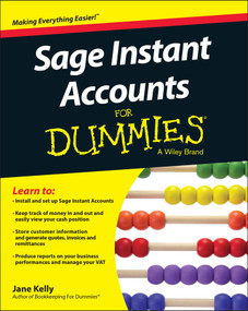 Sage Instant Accounts For Dummies by Jane E. Kelly, 9781118848050