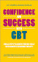Confidence and Success with CBT (Small Steps to Achieve Your Big Goals with Cognitive Behaviour Therapy) by Avy Joseph, Maggie Chapman, 9780857083500