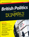 British Politics For Dummies by Julian Knight, Michael Pattison, 9781118971505