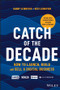 Catch of the Decade (How to Launch, Build and Sell a Digital Business) by Gabby Leibovich, Hezi Leibovich, 9780730388494