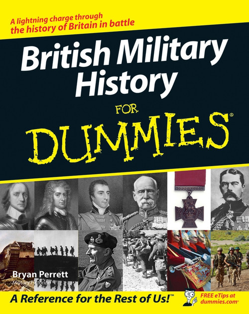 British Military History For Dummies by Bryan Perrett, 9780470032138