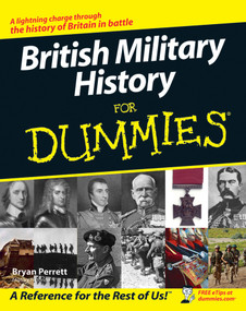 British Military History For Dummies by Bryan Perrett, 9780470032138