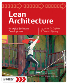 Lean Architecture (for Agile Software Development) by James O. Coplien, Gertrud Bjørnvig, 9780470684207