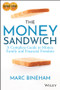 The Money Sandwich (A Complete Guide to Money, Family and Financial Freedom) by Marc Bineham, 9781119910626