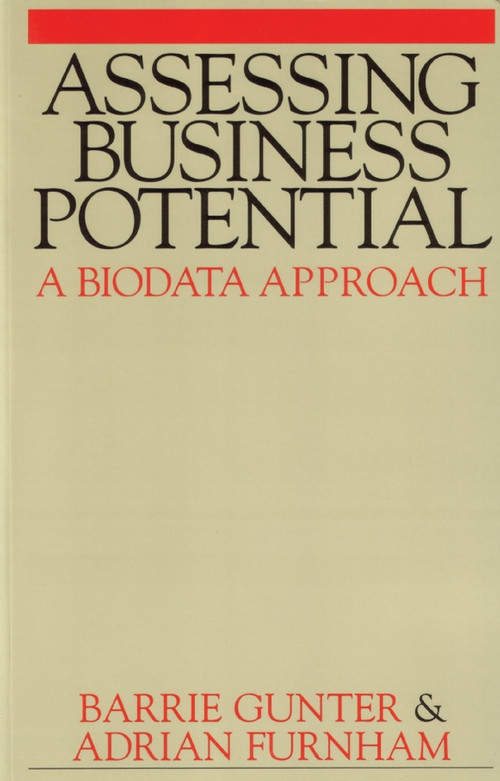 Assessing Business Potential (A Biodata Approach) by Barrie Gunter, Adrian Furnham, 9781861561756