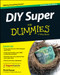 DIY Super For Dummies by Trish Power, 9780730315346