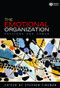 The Emotional Organization (Passions and Power) by Stephen Fineman, 9781405160308