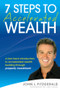 7 Steps to Accelerated Wealth (A Fast-track Introduction to Accelerated Wealth Building Through Property Investment) by John L. Fitzgerald, Ian Leslie, 9780731407651