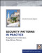 Security Patterns in Practice (Designing Secure Architectures Using Software Patterns) by Eduardo Fernandez-Buglioni, 9781119998945