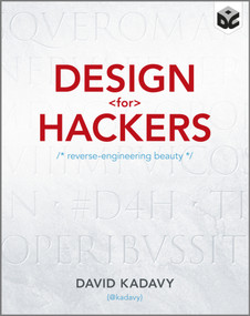 Design for Hackers (Reverse Engineering Beauty) by David Kadavy, 9781119998952