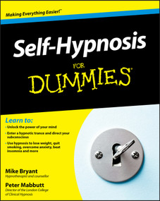 Self-Hypnosis For Dummies by Mike Bryant, Peter Mabbutt, 9780470660737