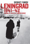 Leningrad 1941 - 42 (Morality in a City under Siege) by Sergey Yarov, John Barber, Arch Tait, 9781509507986