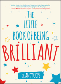 The Little Book of Being Brilliant by Andy Cope, 9780857087973