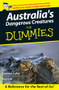 Australia's Dangerous Creatures For Dummies by Graeme Lofts, Peg Gill, 9780731407224