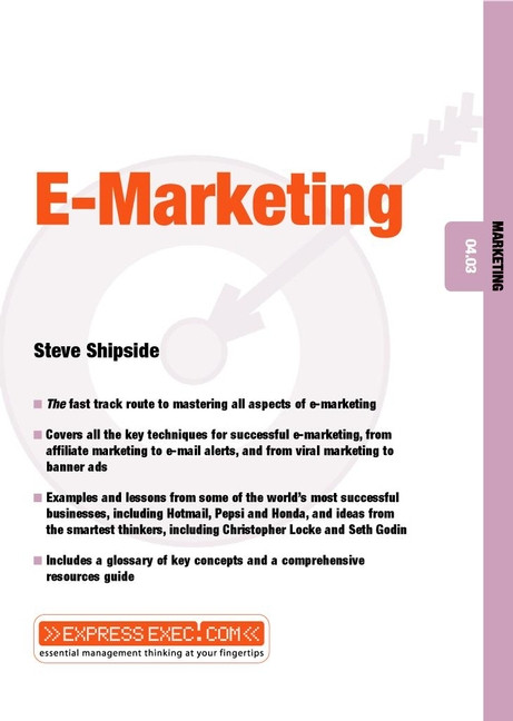 E-Marketing (Marketing 04.03) by Steve Shipside, 9781841121994