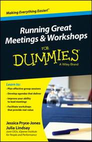 Running Great Meetings and Workshops For Dummies by Jessica Pryce-Jones, Julia Lindsay, 9781118770467