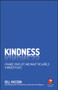 Kindness (Change Your Life and Make the World a Kinder Place) by Gill Hasson, 9780857087522
