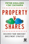 Property vs Shares (Discover Your Knockout Investment Strategy) by Peter Koulizos, Zac Zacharia, 9781118613139