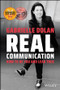 Real Communication (How To Be You and Lead True) by Gabrielle Dolan, 9780730369721