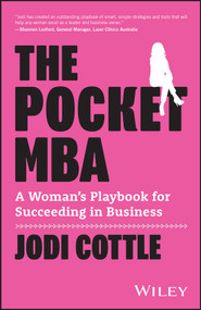 The Pocket MBA (A Woman's Playbook for Succeeding in Business) by Jodi Cottle, 9781394194575