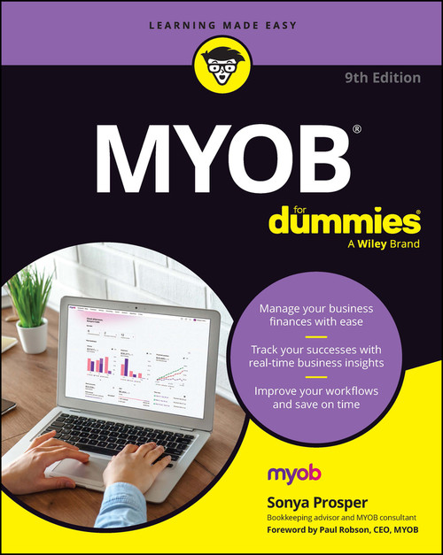 MYOB For Dummies by Sonya Prosper, 9781394170517