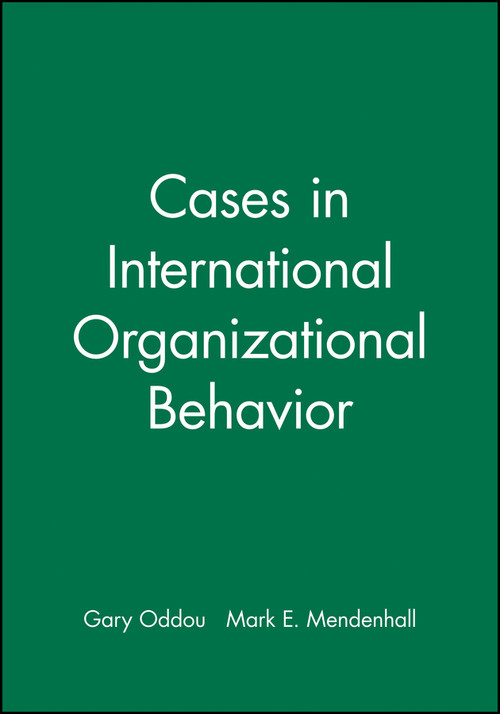Cases in International Organizational Behavior by Gary Oddou, Mark E. Mendenhall, 9781557867353
