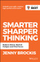 Smarter, Sharper Thinking (Reduce Stress, Banish Fatigue and Find Focus) by Jenny Brockis, 9780730369509