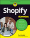 Shopify For Dummies by Paul Waddy, 9780730394457