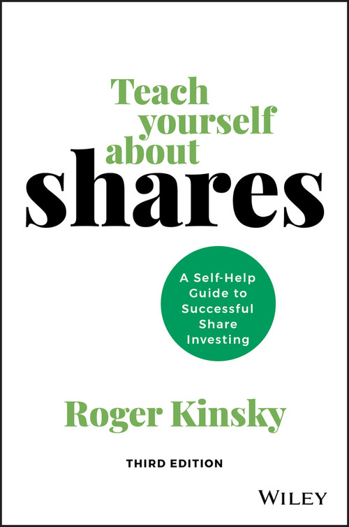 Teach Yourself About Shares (A Self-help Guide to Successful Share Investing) by Roger Kinsky, 9780730384946