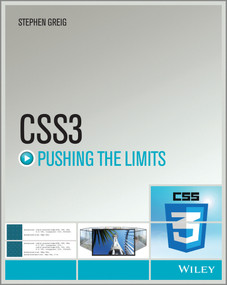 CSS3 Pushing the Limits by Stephen Greig, 9781118652633