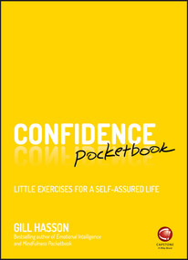 Confidence Pocketbook (Little Exercises for a Self-Assured Life) by Gill Hasson, 9780857087331