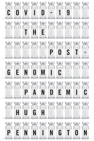 COVID-19 (The Postgenomic Pandemic) - 9781509552146 by Hugh Pennington, 9781509552146