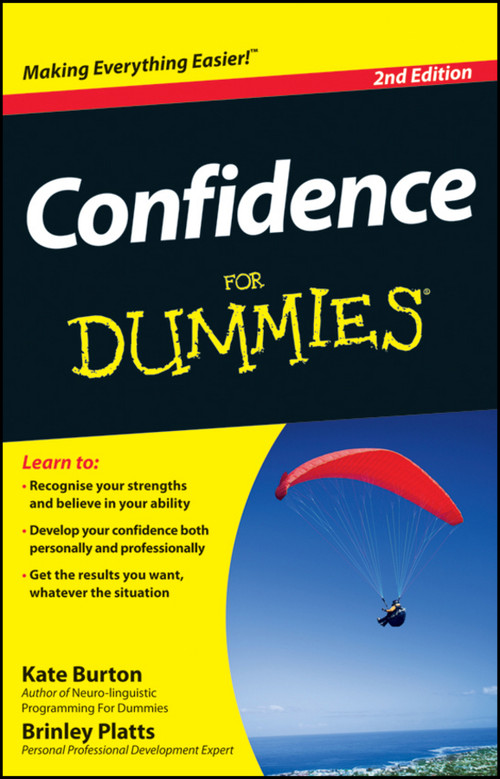 Confidence For Dummies by Kate Burton, Brinley N. Platts, 9781118314678