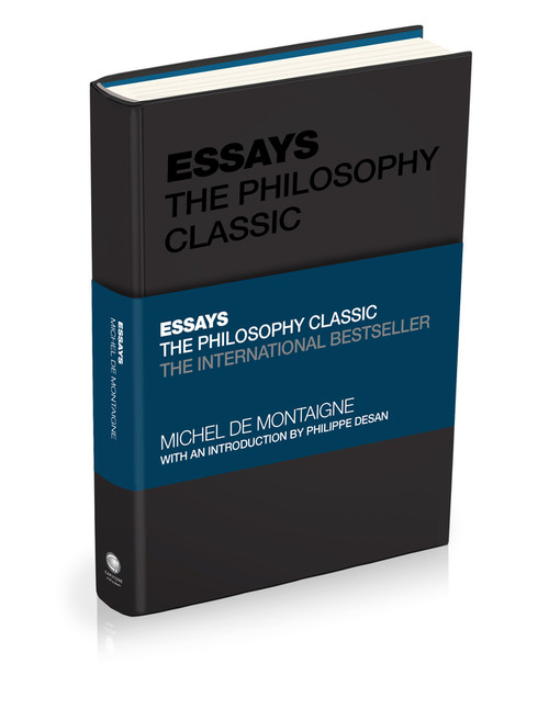 Essays by Montaigne (The Philosophy Classic) by Michel De Montaigne, Philippe Desan, Tom Butler-Bowdon, 9780857089335