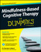 Mindfulness-Based Cognitive Therapy For Dummies by Patrizia Collard, 9781118519462