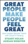 Great People Make People Feel Great (How Leaders Elevate Teams with Cloud 9 Thinking) by Stuart Holah, Adrian Webster, 9780857089533