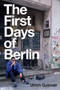 The First Days of Berlin (The Sound of Change) by Ulrich Gutmair, Simon Pare, 9781509547296