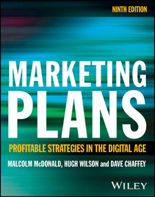 Marketing Plans (Profitable Strategies in the Digital Age) by Malcolm McDonald, Hugh Wilson, Dave Chaffey, 9781394177103