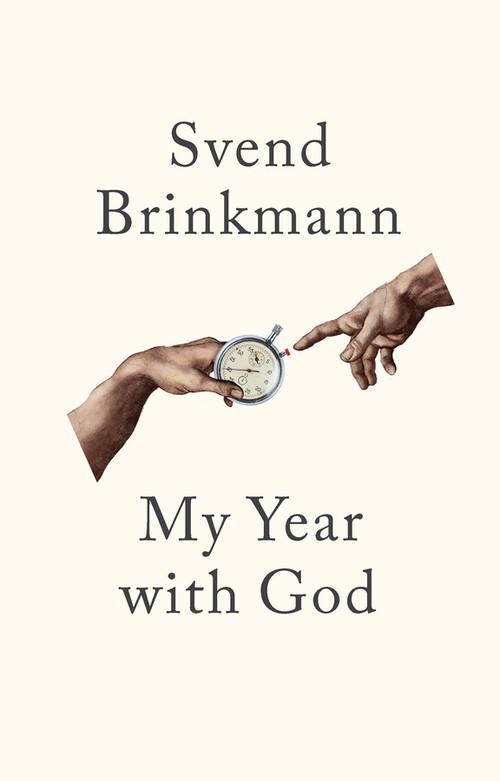 My Year with God by Svend Brinkmann, Tam McTurk, 9781509552719